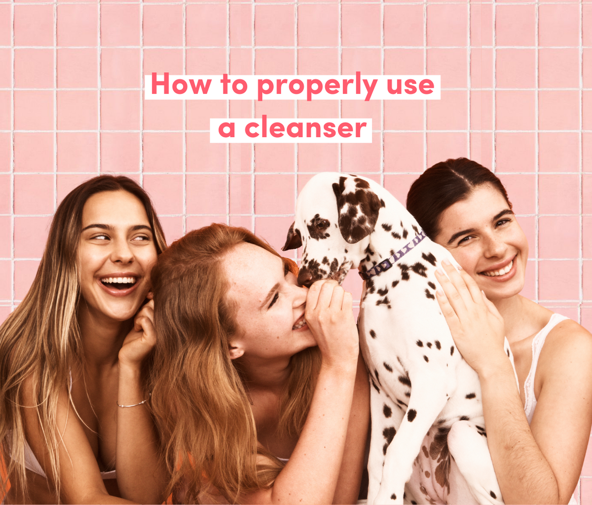 How to properly use a cleanser - the do's & don'ts - the breakout hack